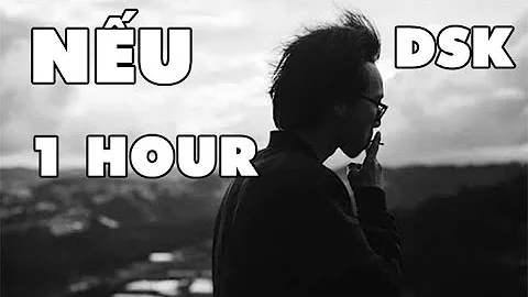 NẾU DSK 1 HOUR