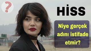 HİSS ESLİNDE KİMDİR? / Əsl adı nədir? Resimi