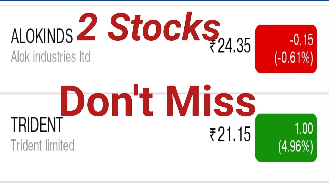 Trident Limited & Alok Industries Shares Latest Update