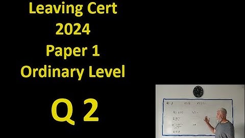 Q2 Maths 2024 Paper 1 Ordinary Level Leaving Cert