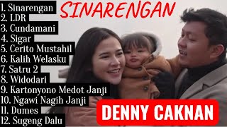 DENNY CAKNAN TERBARU FULL ALBUM 2025 | Sinarengan | Cundamani | SIGAR | LDR