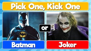 Pick One Kick One Superheroes and Villains