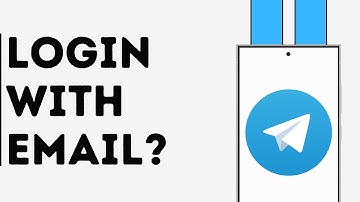 Can we Login to Telegram Account With Email?