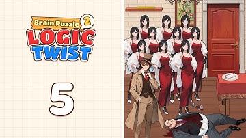 Brain Puzzle 2: Logic Twist Level 5 Who