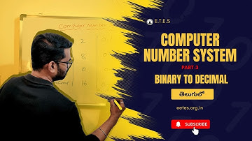 Computer Number System Part-3 | Binary to Decimal Explained in Telugu | ETES