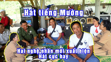 Hai nghệ nhân mới xuất hiện Hát tiếng Mường quá hay