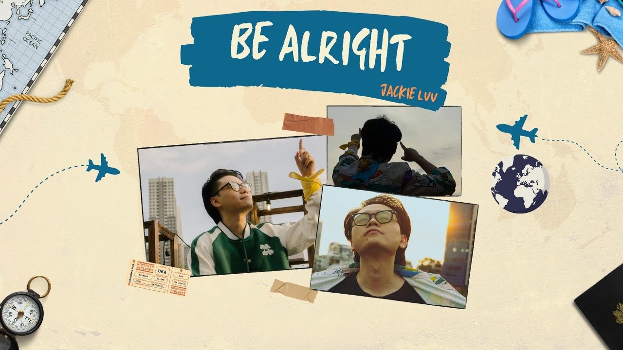 JACKIE LUU - Be Alright (Lyric Video) - YouTube