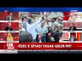 Özgür Özel’in Dokunulmazlığı Kalkar Mı?