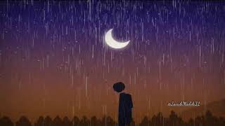 Calm Humming | Nasheed |{Slowed+Reverb+Rain} for depression study and stress #trending Part 1