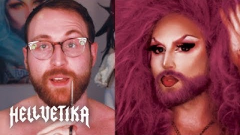 Bearded Drag Queen Tutorial | Hellvetika