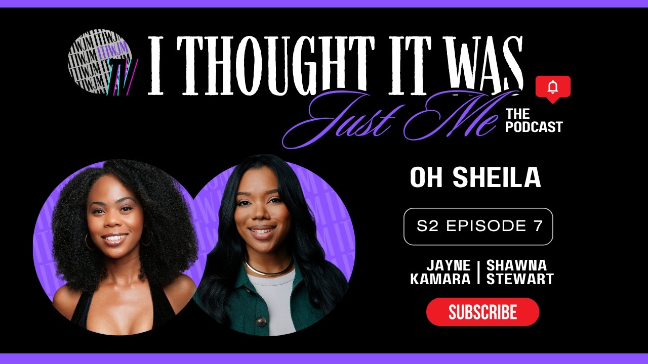 Oh Sheila | S2E7