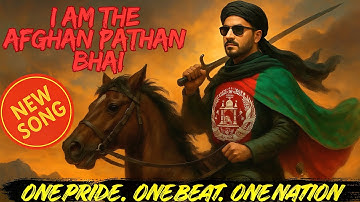 I Am the Afghan Pathan – Pathan Bhai | New Hip Hop Anthem 2025