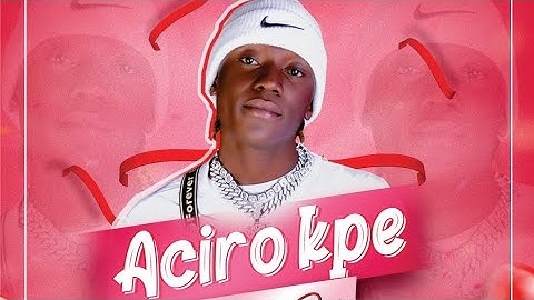 Aciro Kpe - Lion Man (Official Audio)