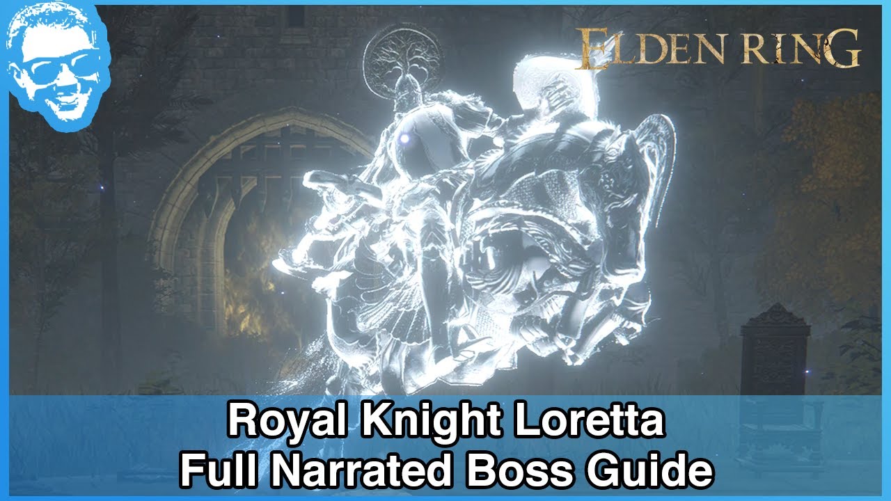 Royal Knight Loretta (Caria Manor) - Narrated Boss Guide - Elden Ring [4k HDR]