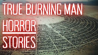 3 TRUE Disturbing Burning Man Horror Stories 😈 (#ScaryStories)