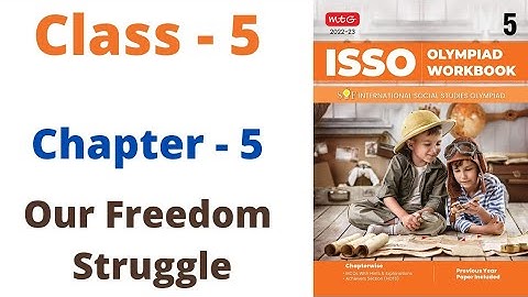 ISSO- Social Studies Olympiad Class - 5 | C - 5 | Our Freedom Struggle | By - Sudhir Sir