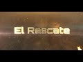 El Rescate - Trailer by Master Productions Usa. Proximo Estreno.