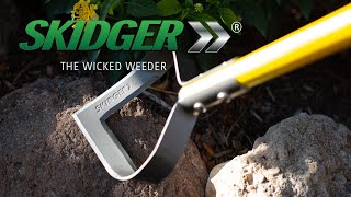 Skidger®  Xtreme Weeder