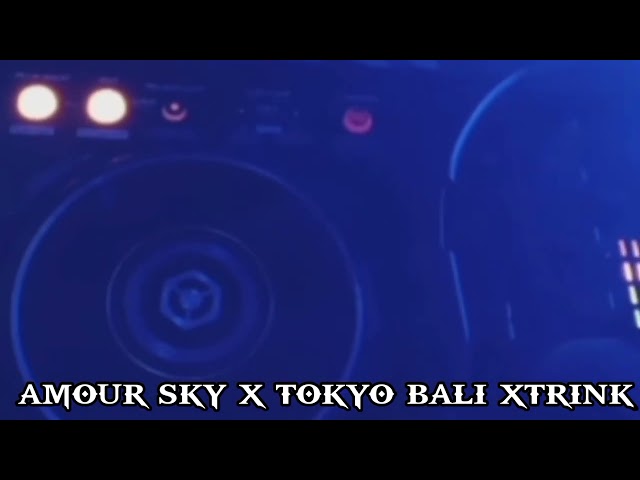 PVMP AMOUR SKY X TOKYO BALI XTRINK - DJ GUSWIR class=