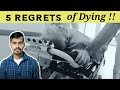 5 Regrets of Dying ! #factsinhindi