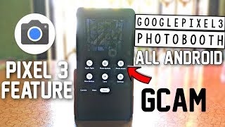 Google Pixel 3 PhotoBooth Mode for all Android: Gcam feature (Hindi)