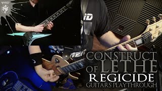 CONSTRUCT OF LETHE &quot;Regicide&quot; (Rhythm/Lead Guitar Playthrough)