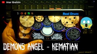 DEMONS ANGEL - KEMATIAN | REAL DRUM COVER