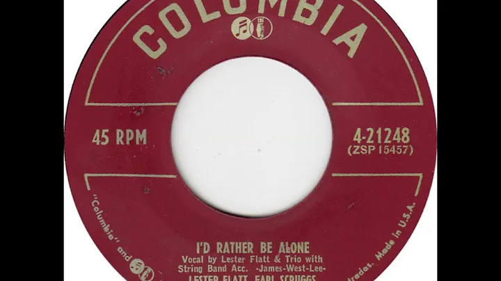 Lester Flatt, Earl Scruggs - I'd Rather Be Alone [Columbia 21248] - 1954