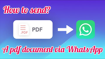 Hoe verstuur ik een pdf-document via WhatsApp?
