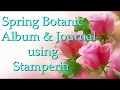 Spring botanic album journal and keepsake box  dt project share