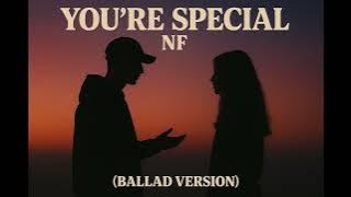 NF - You're Special Remix (Flip Ballad)
