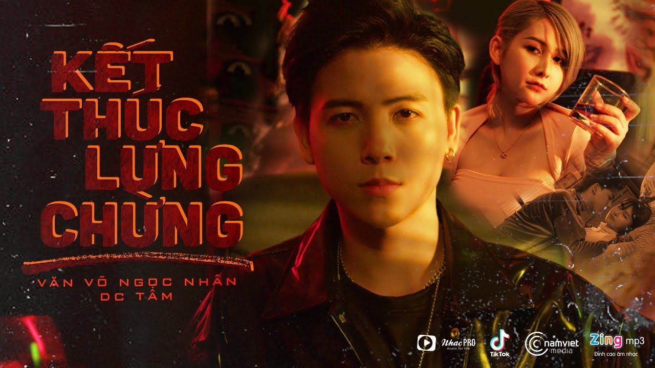 mi cn  Update New  MV Kết Thúc Lưng Chừng - Văn Võ Ngọc Nhân | thú vui của em không phải đùa vui mà là đùa tôi