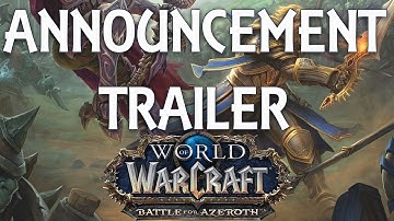 World of Warcraft Battle For Azeroth Announcement Trailer - Latest WoW Expansion!