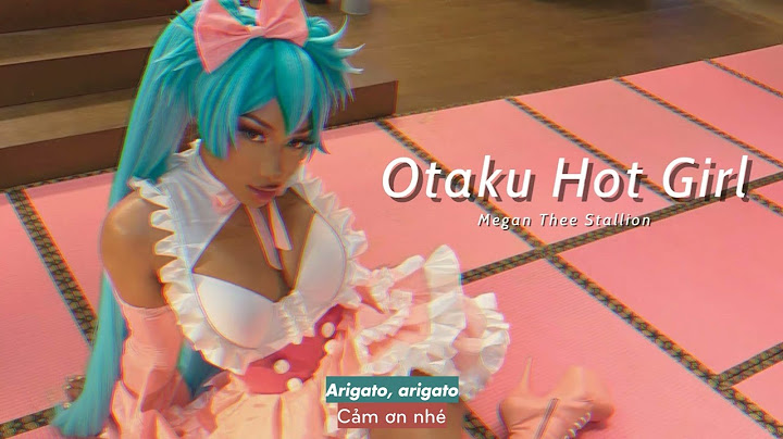 Vietsub | Otaku Hot Girl - Megan Thee Stallion | Lyrics Video