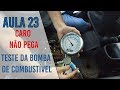 Aula 23 carro não pega teste da bomba de combustível