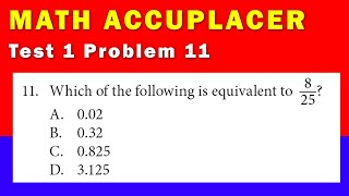 Math Accuplacer - Test 1 Problem 11