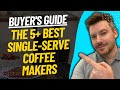 TOP 5 Best Single-Serve Coffee Makers - Best Single-Serve Coffee Maker Review (2023)