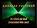 Andreas Fulterer - Joana (DJ Chris da Bull Extended Mix 2017)