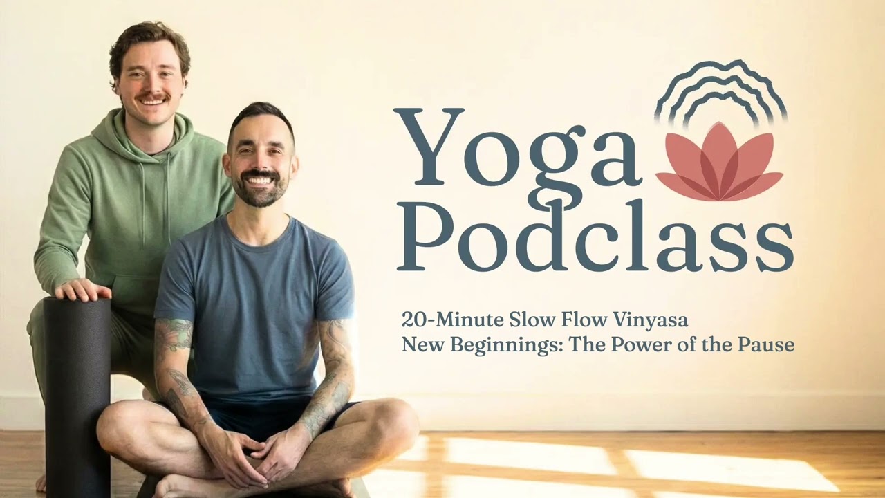 20-Minute Slow Flow Vinyasa Yoga | New Beginnings: Power of the Pause