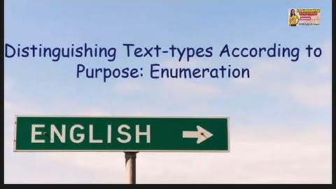 Distinguishing Text-types According to Purpose: Enumeration