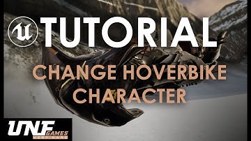 Tutorial - Hoverbike System:  How to change character