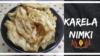 Karela Nimki | Best Tea Time Snack | Easy And Instant Snack Recipe | #FOB