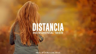 DISTANCIA - BASE DE RAP ROMANTICO / USO LIBRE / INSTRUMENTAL RAP TRISTE chords