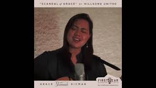 &quot;Scandal of Grace&quot; by Hillsong United (Shammah Grace Cover)