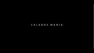 Maleek Morovic  CALABOS MANIA #Ep.3