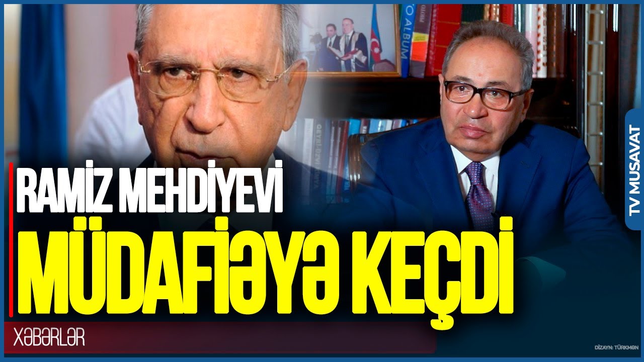 Abel Məhərrəmov Ramiz Mehdiyevi MÜDAFİƏYƏ KEÇDİ – ŞOK sirlər ÜZƏ ÇIXIR