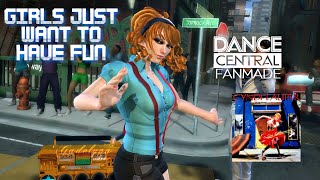 Dance Central [Fanmade] | Girls Just Want To Have Fun - Cyndi Lauper