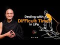 Dealing with difficult times in life  hindi with english cc