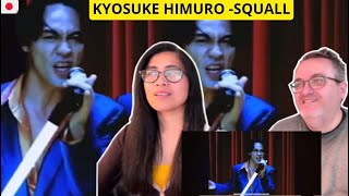KYOSUKE HIMURO -SQUALL- 🇩🇰REACTION