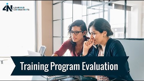 4N Learning Consultants | Training Program Evaluation